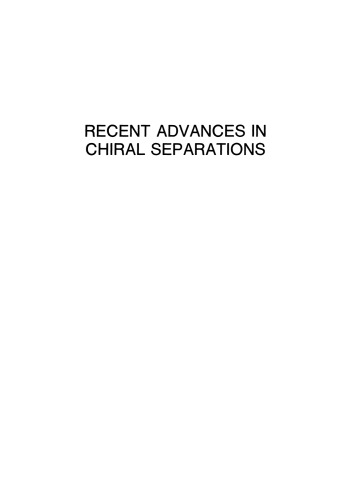 Recent Advances in Chiral Separations