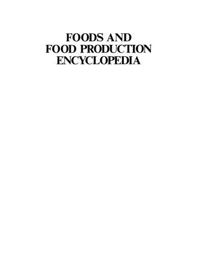 Foods and Food Production Encyclopedia