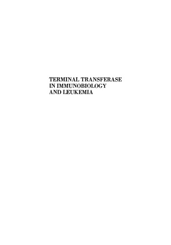 Terminal Transferase in Immunobiology and Leukemia