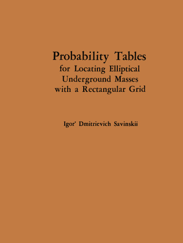 Probability Tables for Locating Elliptical Underground Masses with a Rectangular Grid