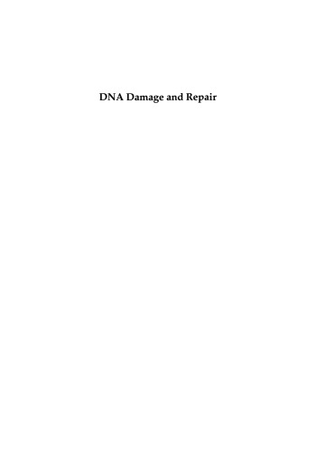 DNA Damage and Repair: Advances from Phage to Humans