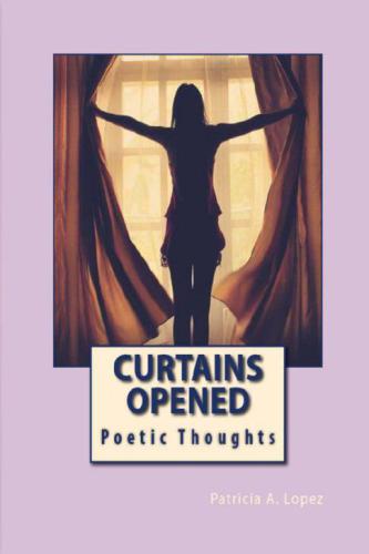 Curtains opened: poetic thoughts