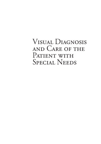Visual Diagnosis and Care of the Patient with Special Needs
