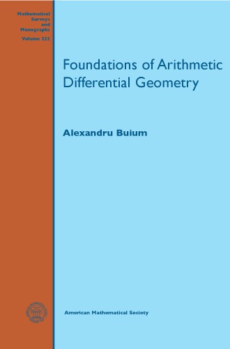 Foundations of arithmetic differential geometry