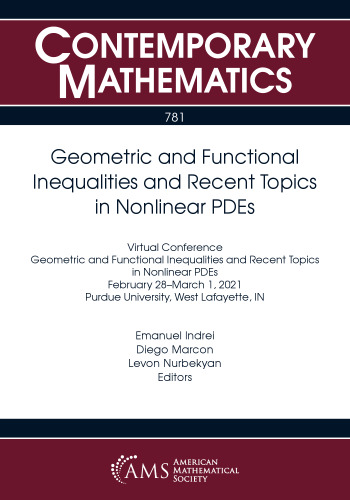 Geometric and Functional Inequalities and Recent Topics in Nonlinear PDEs