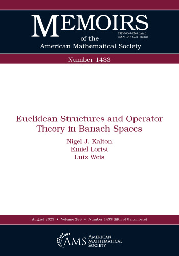 Euclidean Structures and Operator Theory in Banach Spaces