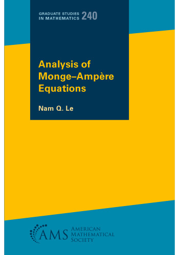 Analysis of Monge–Ampère Equations