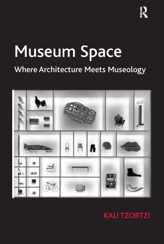 Museum Space: Where Architecture Meets Museology