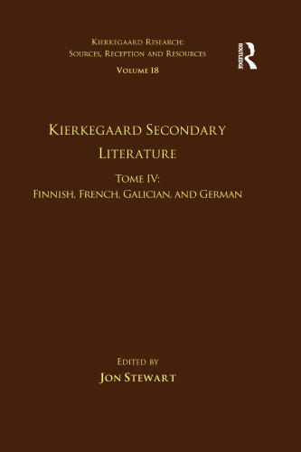 Kierkegaard Secondary Literature: Finnish, French, Galician, and German
