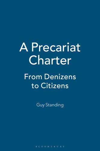 A Precariat Charter: From denizens to citizens