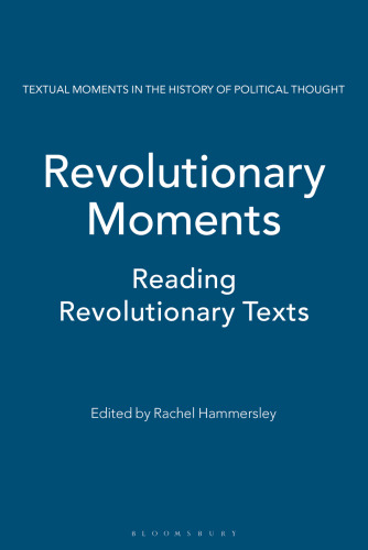 Revolutionary Moments: Reading Revolutionary Texts
