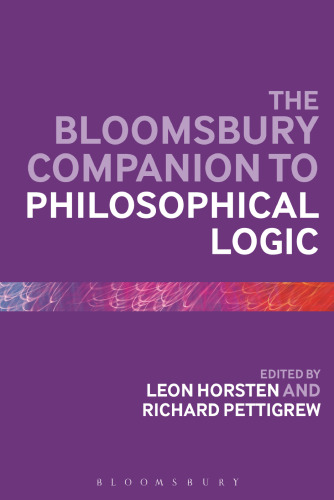 The Bloomsbury Companion to Philosophical Logic