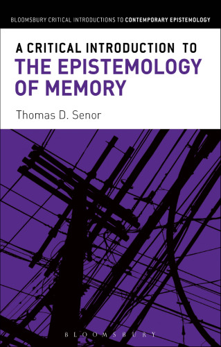 A Critical Introduction to the Epistemology of Memory