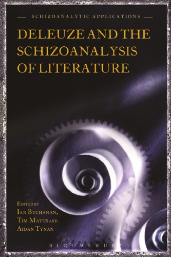 Deleuze and the Schizoanalysis of Literature