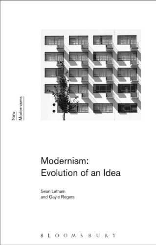 Modernism: Evolution of an Idea