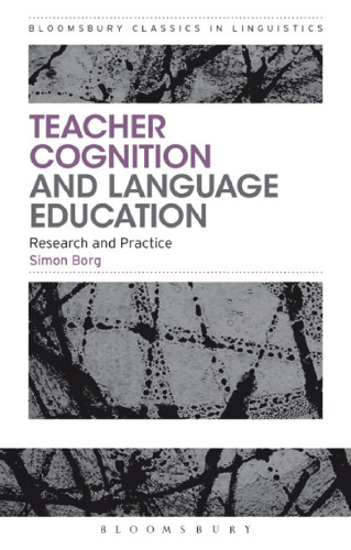 Teacher Cognition and Language Education: Research and Practice