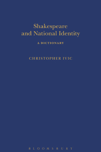 Shakespeare and National Identity: A Dictionary