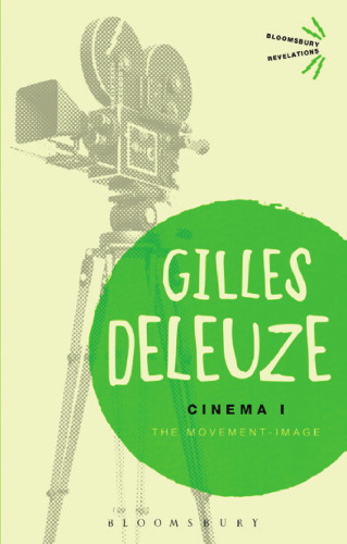 Cinema I: The Movement-Image