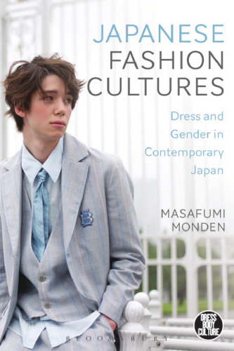 Japanese Fashion Cultures: Dress and gender in contemporary Japan