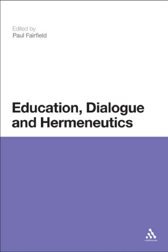 Education, Dialogue and Hermeneutics