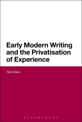 Early Modern Writing and the Privatisation of Experience