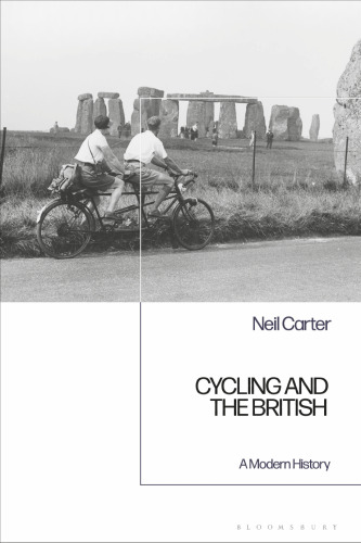 Cycling and the British: A Modern History