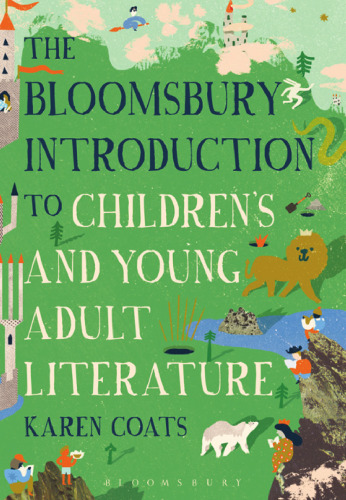 The Bloomsbury Introduction to Children’s and Young Adult Literature