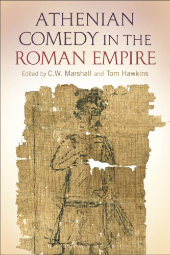 Athenian Comedy in the Roman Empire