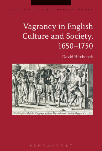 Vagrancy in English Culture and Society, 1650–1750