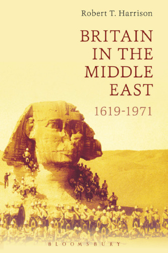 Britain in the Middle East: 1619–1971