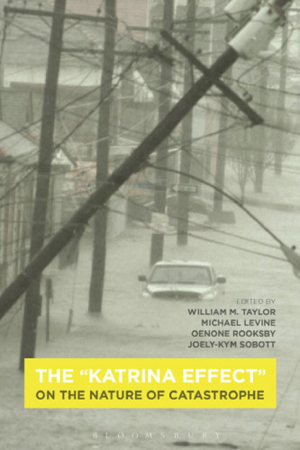 The “Katrina Effect”: On the Nature of Catastrophe