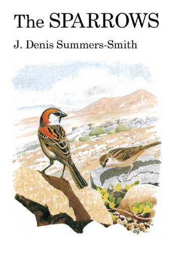 The Sparrows: A Study of the Genus Passer