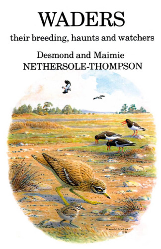 Waders: Their Breeding, Haunts and Watchers