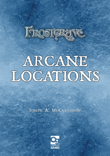 Frostgrave: Arcane Locations
