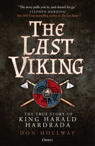 The Last Viking: The True Story of King Harald Hardrada