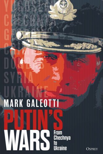 Putin's Wars - From Chechnya to Ukraine