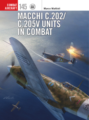 Macchi C202 C205V Units in Combat