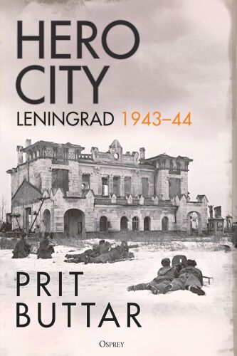 Hero City: Leningrad 1943–44