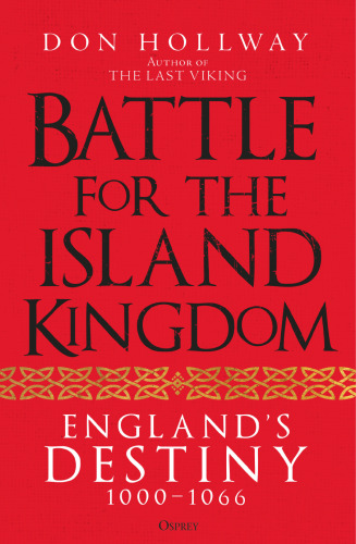 Battle for the Island Kingdom: England's Destiny 1000–1066