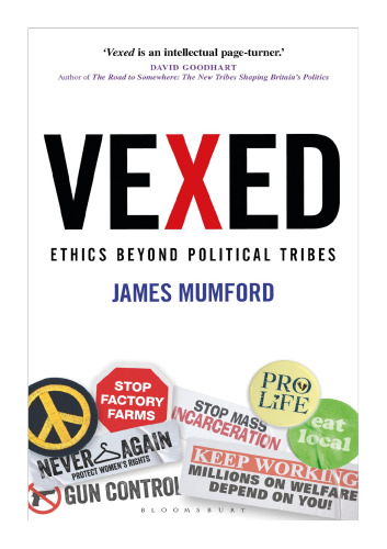 Vexed: Ethics Beyond Political Tribes
