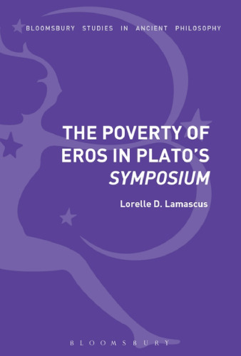 The Poverty of Eros in Plato’s Symposium