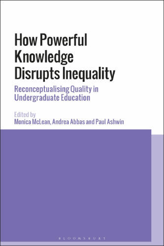 Quality in Undergraduate Education: How Powerful Knowledge Disrupts Inequality