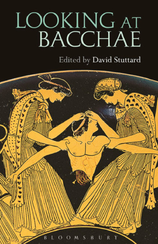 Looking at Bacchae