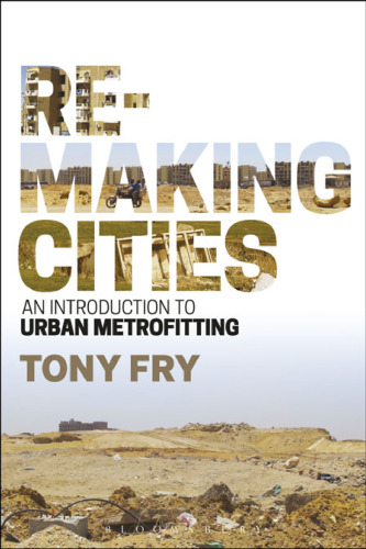 Remaking Cities: An introduction to urban metrofitting