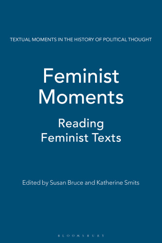 Feminist Moments: Reading Feminist Texts