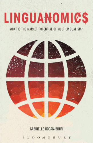 Linguanomics: What is the ­Market Potential of ­Multilingualism?