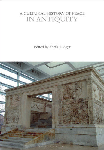 A Cultural History of Peace in Antiquity