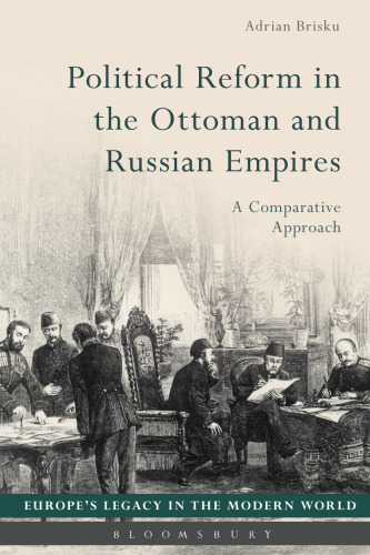 Political Reform in the Ottoman and Russian Empires: A Comparative Approach