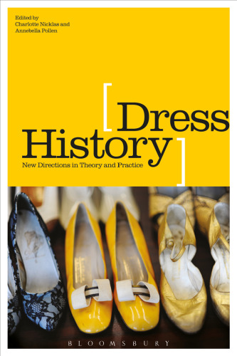Dress History: New Directions in Theory and Practice