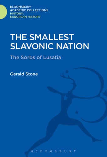 The Smallest Slavonic Nation: The Sorbs of Lusatia